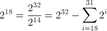 2^18 = 2^32 / 2^14